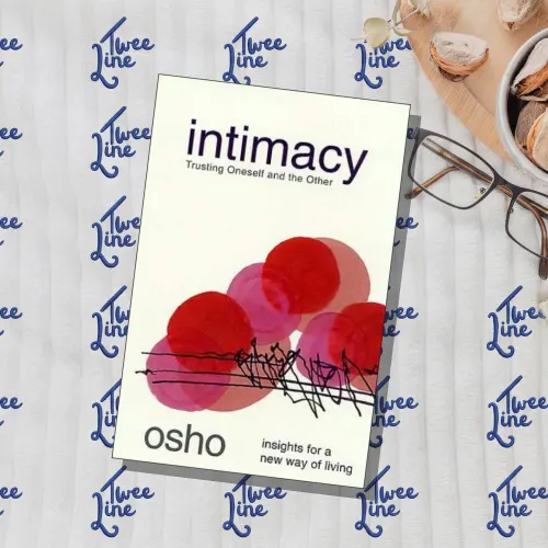 Intimacy: Trusting Oneself and the Other