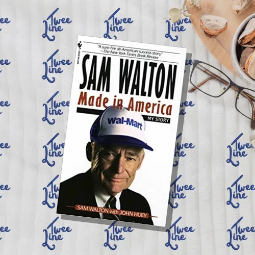 Sam Walton : Made In America