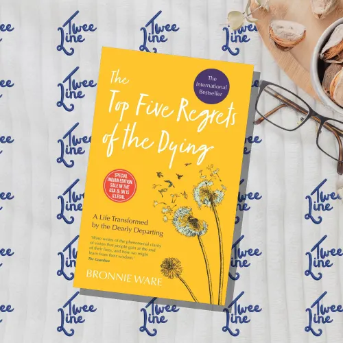 The Top Five Regrets of the Dying: A Life Transformed by the Dearly Departed