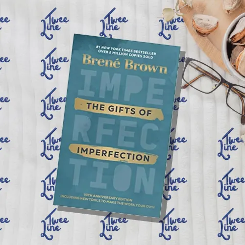 The Gifts of Imperfection