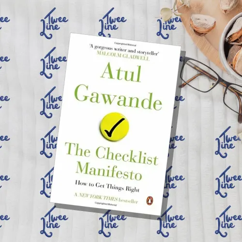 The Checklist Manifesto : How to Get Things Right