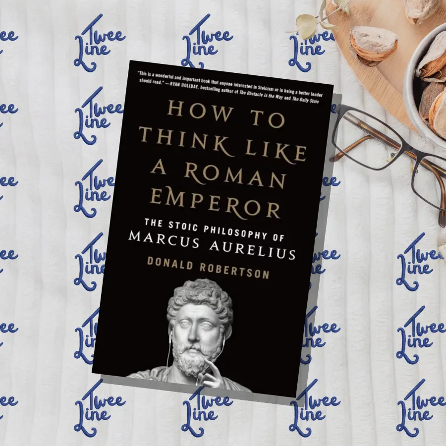How to Think Like a Roman Emperor: The Stoic Philosophy of Marcus Aurelius by Donald Robertson, front cover