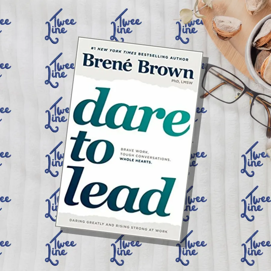 Dare to Lead: Brave Work. Tough Conversations. Whole Hearts. by Brene Brown, front cover