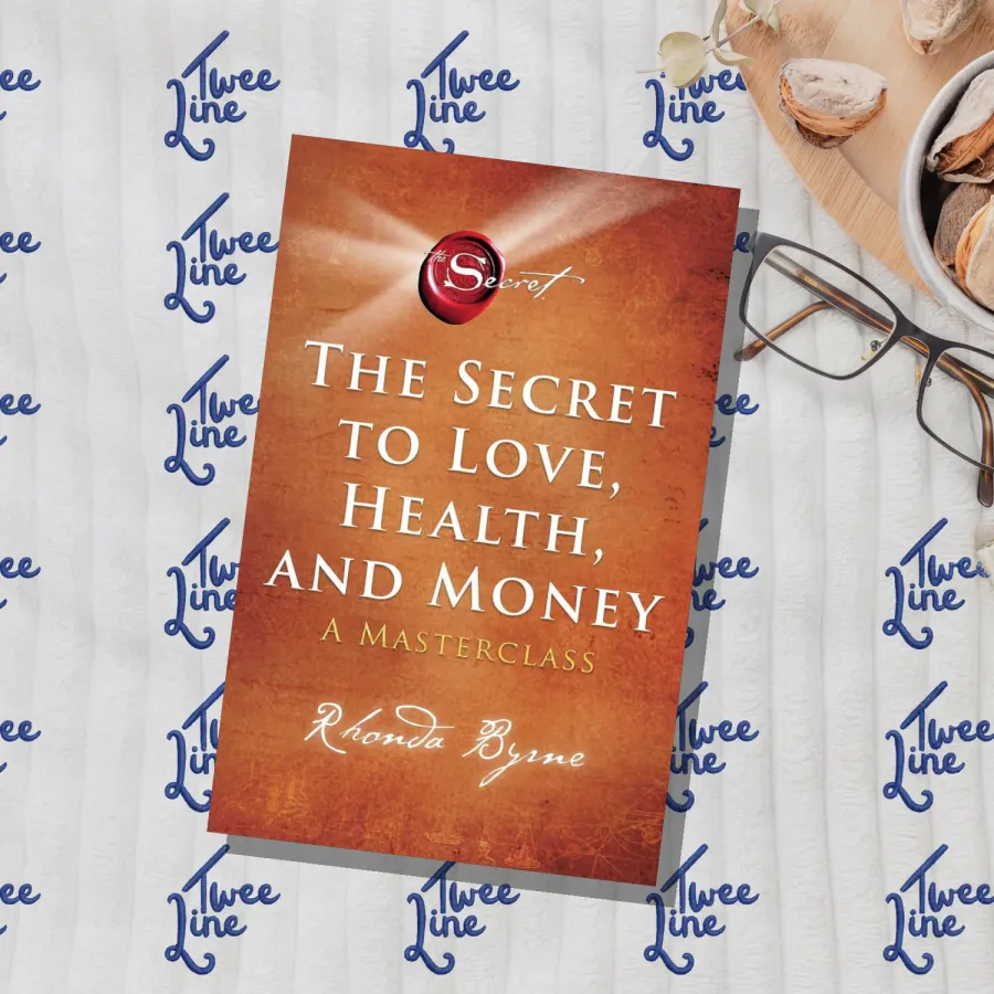 The Secret to Love, Health, and Money: A Masterclass by Rhonda Byrne, front cover