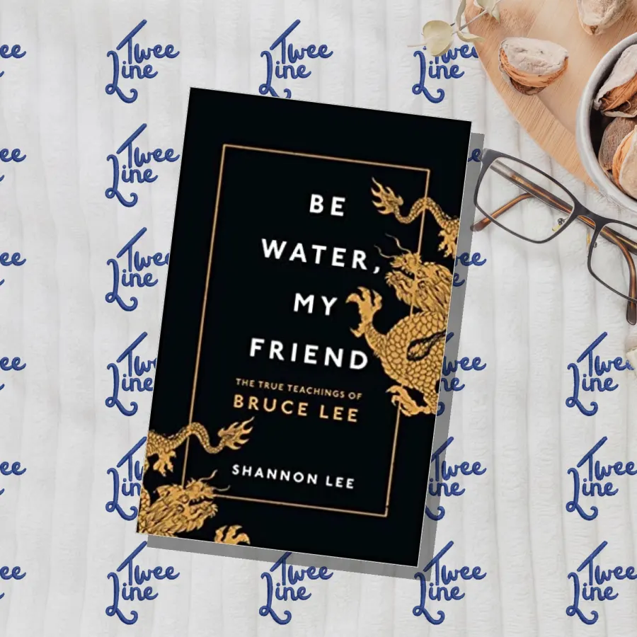 Be Water, My Friend: The True Teachings of Bruce Lee by Shannon Lee, front cover