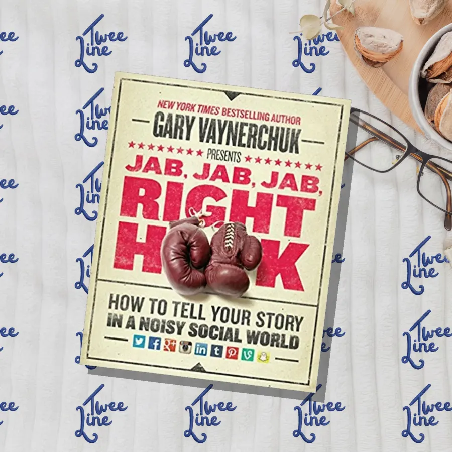 Jab, Jab, Jab, Right Hook: How to Tell Your Story in a Noisy Social World by Gary Vaynerchuk, front cover
