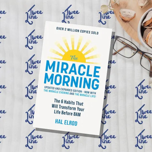The Miracle Morning: The 6 Habits That Will Transform Your Life Before 8AM