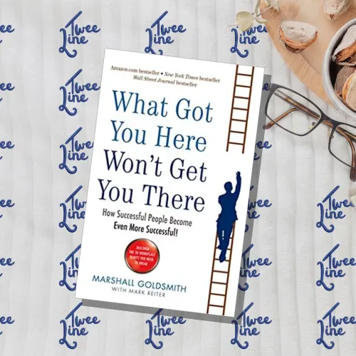 What Got You Here Wont Get You There by Marshall Goldsmith, front cover