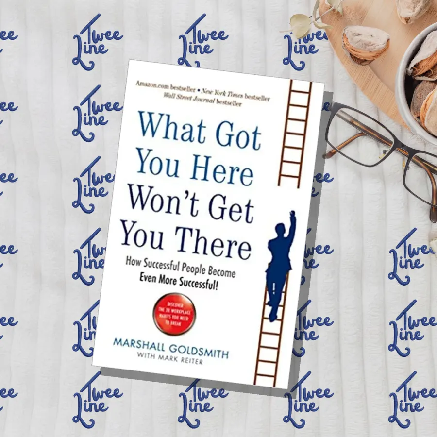 What Got You Here Wont Get You There by Marshall Goldsmith, front cover