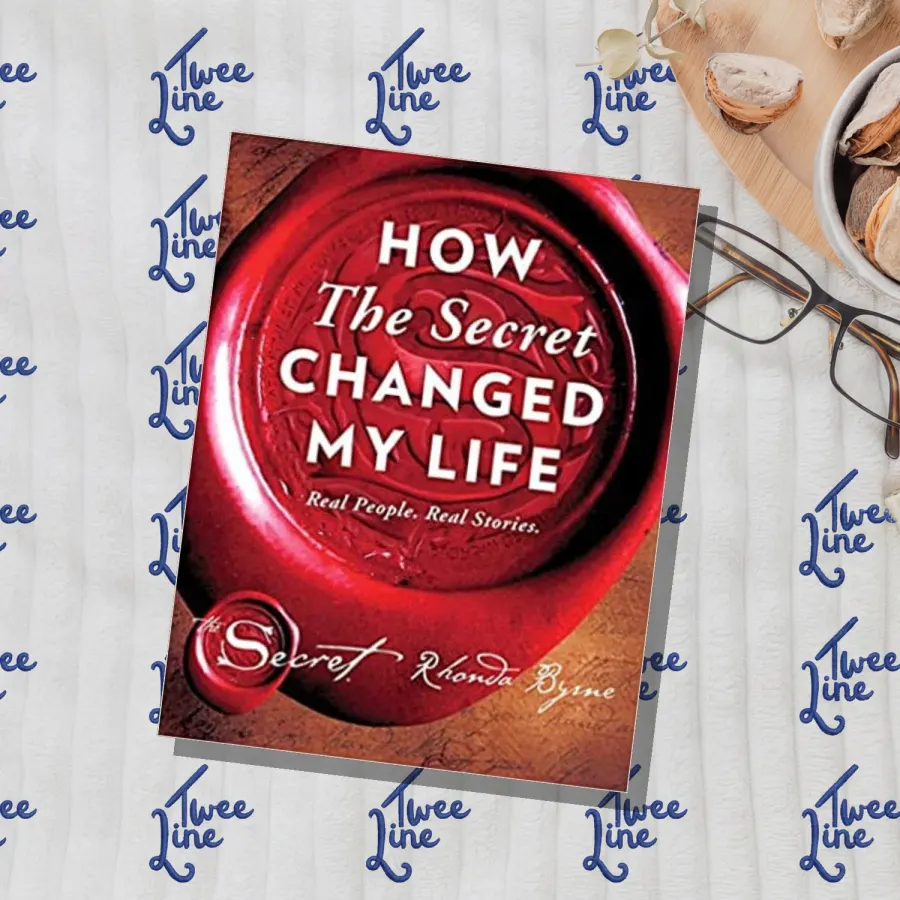 How The Secret Changed My Life by Rhonda Byrne, front cover