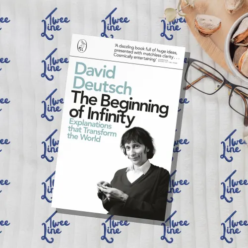 The Beginning of Infinity: Explanations That Transform the World