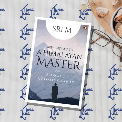 Apprenticed To A Himalayan Master: A Yogi's Autobiography