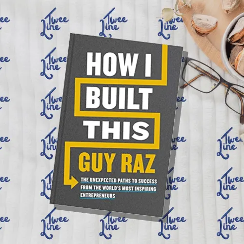 How I Built This: The Unexpected Paths to Success from the World’s Most Inspiring Entrepreneurs