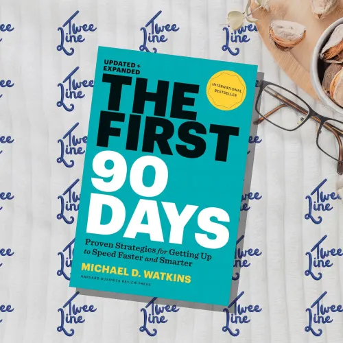 The First 90 Days