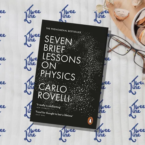 Seven Brief Lessons on Physics