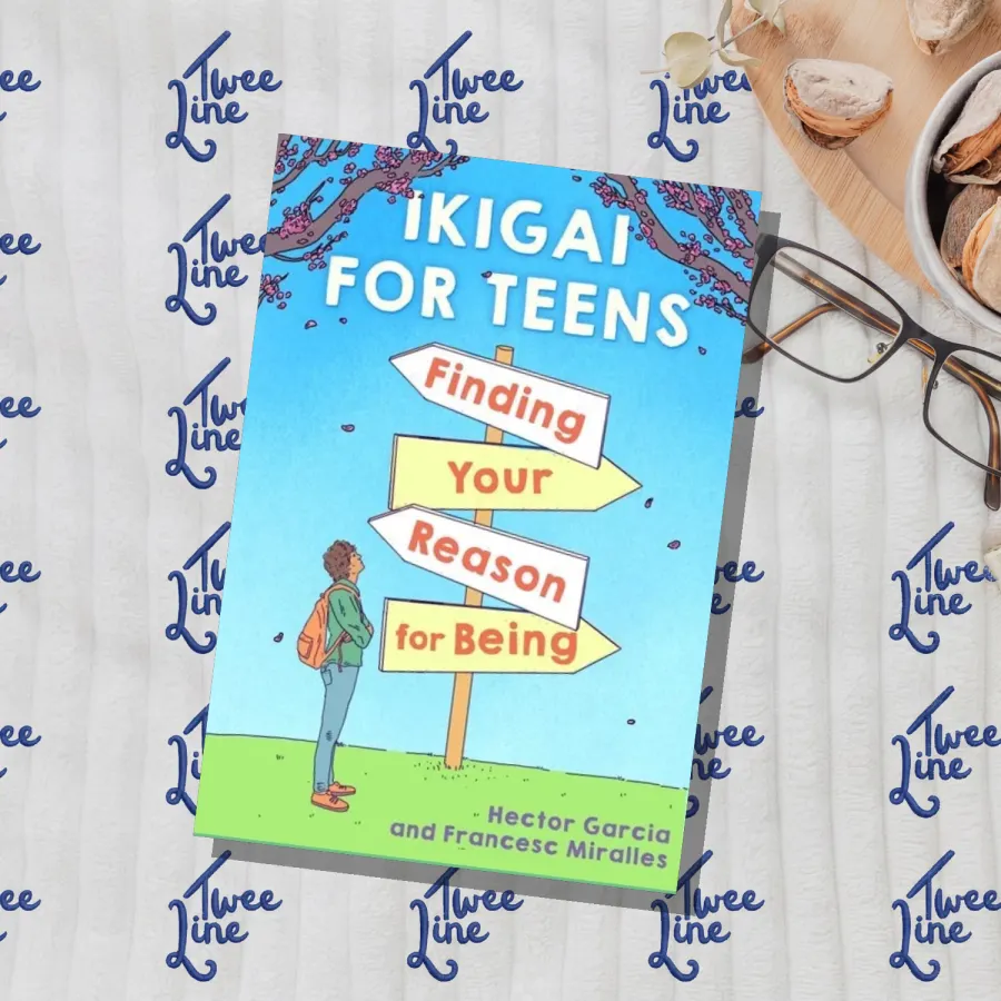 Ikigai For Teens: Finding Your Reason For Being by Francesc Miralles, front cover