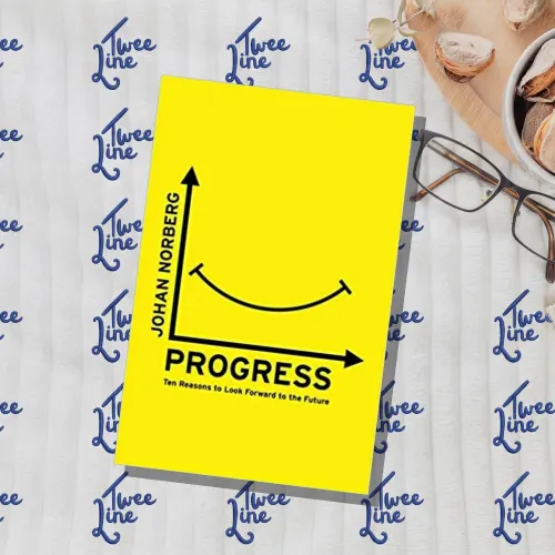 Progress: Ten Reasons to Look Forward to the Future by Johan Norberg, front cover