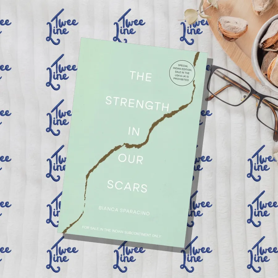 The Strength in Our Scars by Bianca Sparacino, front cover