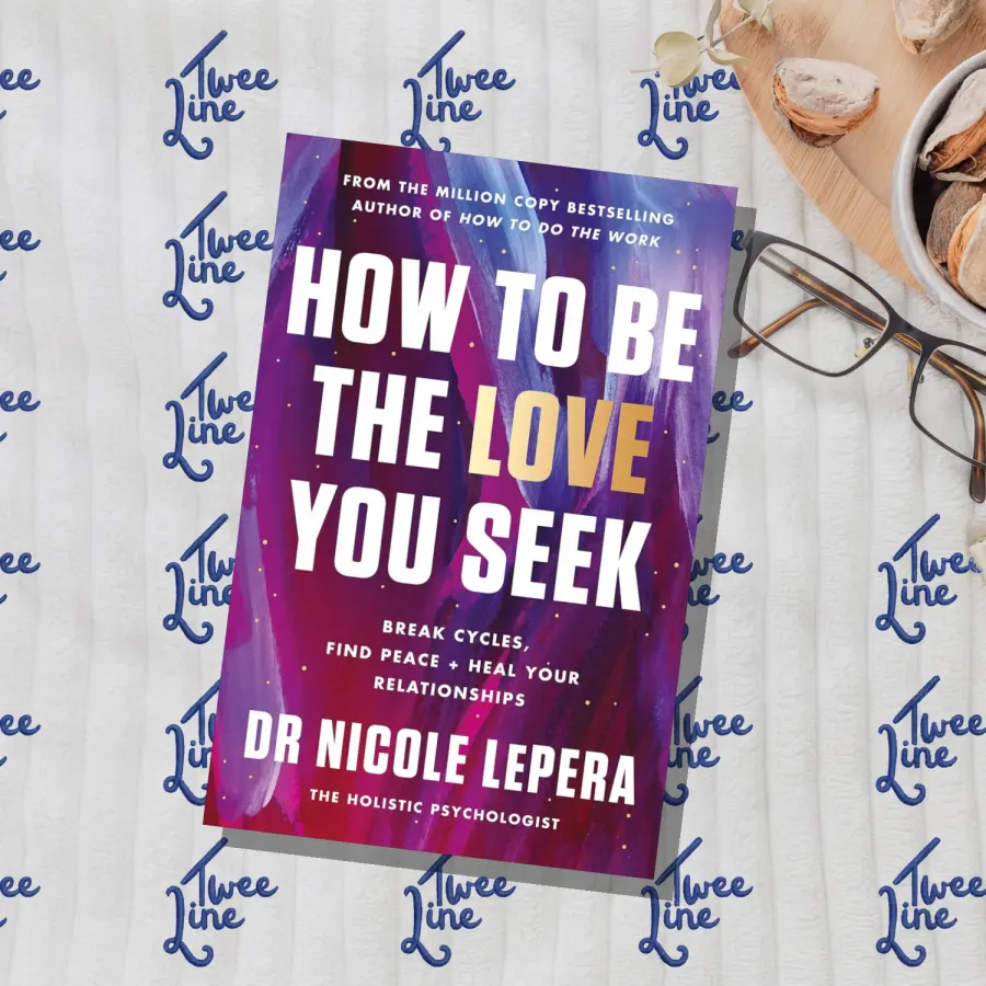 How to Be the Love You Seek by Dr. Nicole LePera, front cover