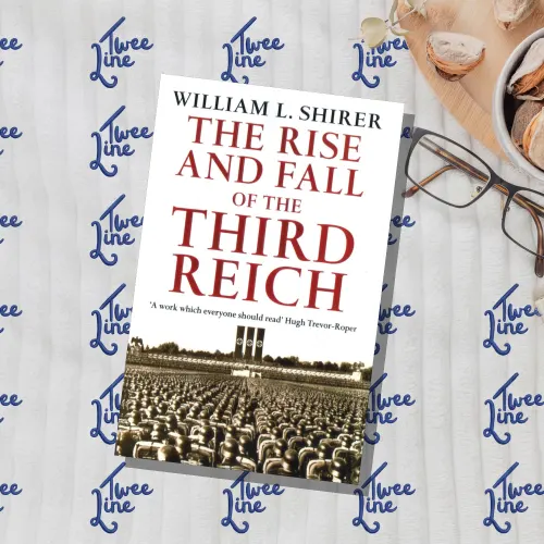 The Rise and Fall of the Third Reich