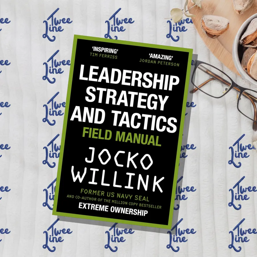 Leadership Strategy and Tactics: Field Manual by Jocko Willink, front cover