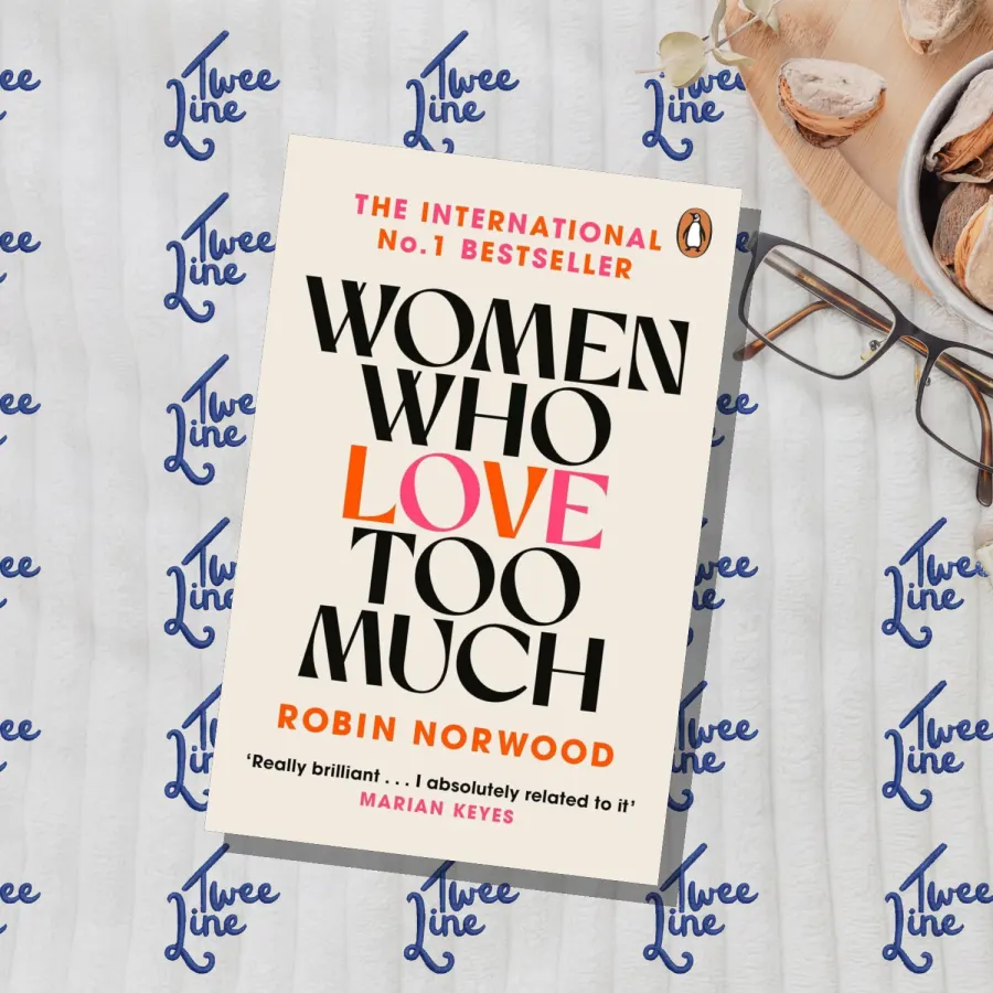 Women Who Love Too Much by Robin Norwood, front cover