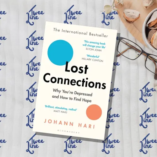 Lost Connections: Why You’re Depressed and How to Find Hope