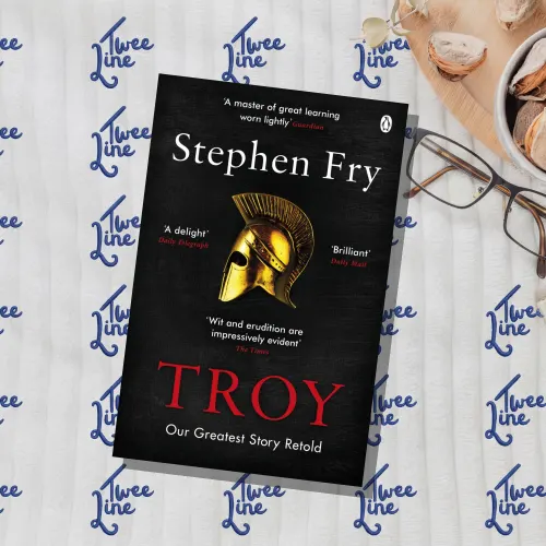 Troy: Our Greatest Story Retold