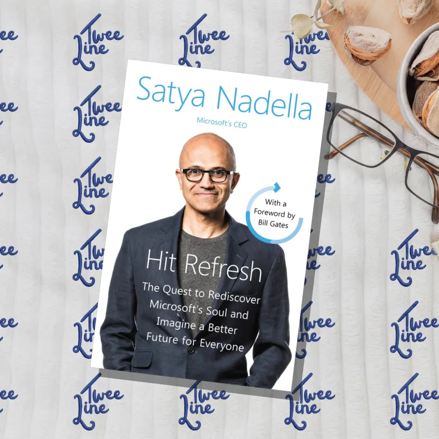 Hit Refresh: The Quest to Rediscover Microsoft's Soul and Imagine a Better Future for Everyone by Satya Nadella, front cover