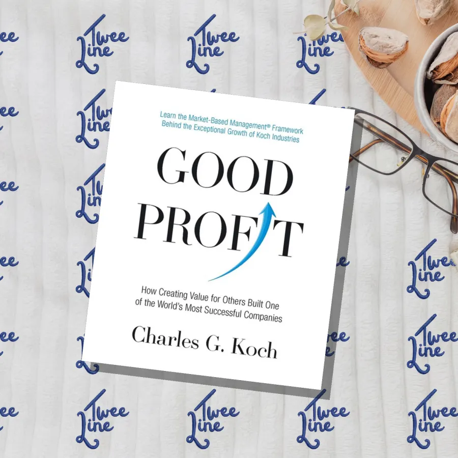 Good Profit: How Creating Value for Others Built One of the World’s Most Successful Companies by Charles G. Koch, front cover