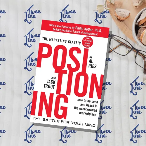 Positioning: The Battle for Your Mind
