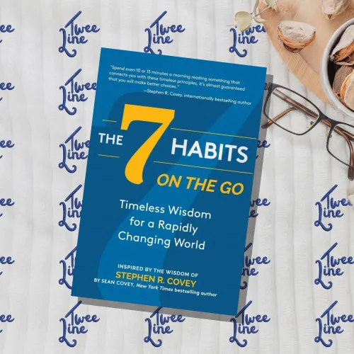 The 7 Habits on the Go: Timeless Wisdom for a Rapidly Changing World