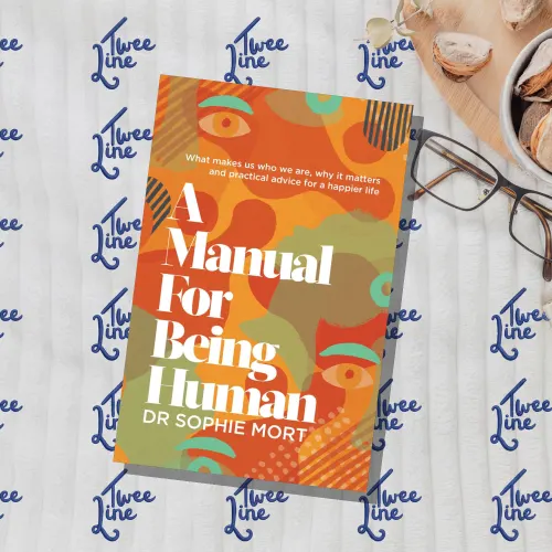 A Manual for Being Human