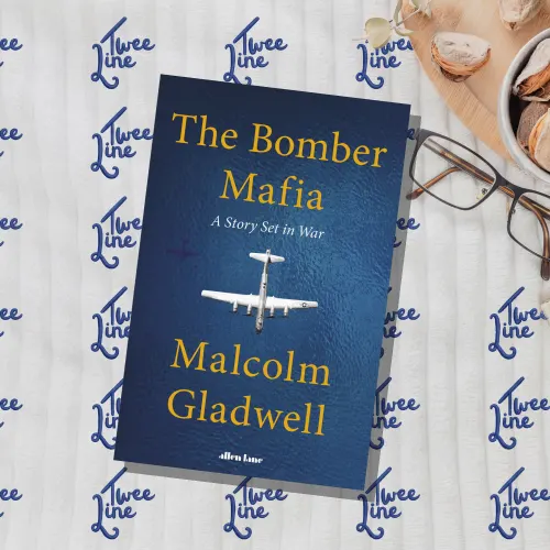 The Bomber Mafia: A Story Set in War