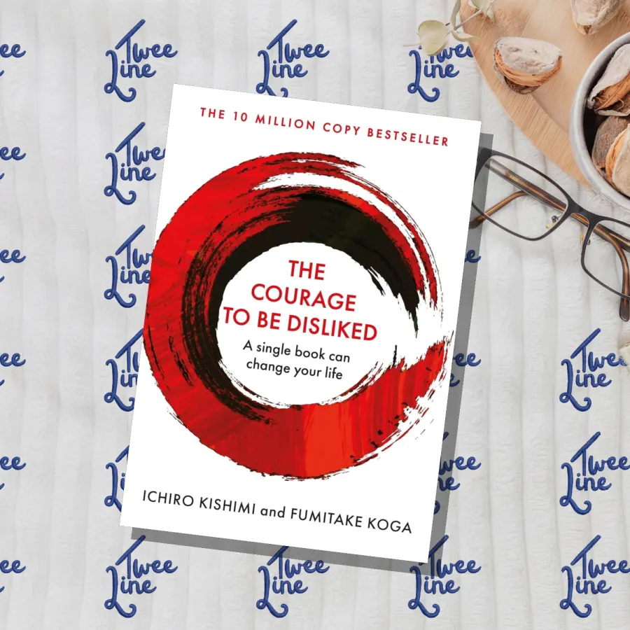 The Courage to Be Disliked: How to Free Yourself, Change your Life and Achieve Real Happiness (Paperback) by Fumitake Koga, front cover
