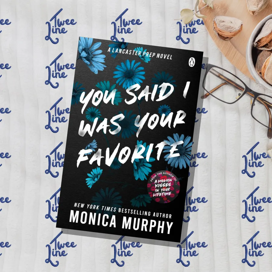 You Said I Was Your Favorite by Monica Murphy, front cover