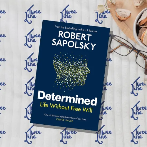 Determined: Life Without Free Will