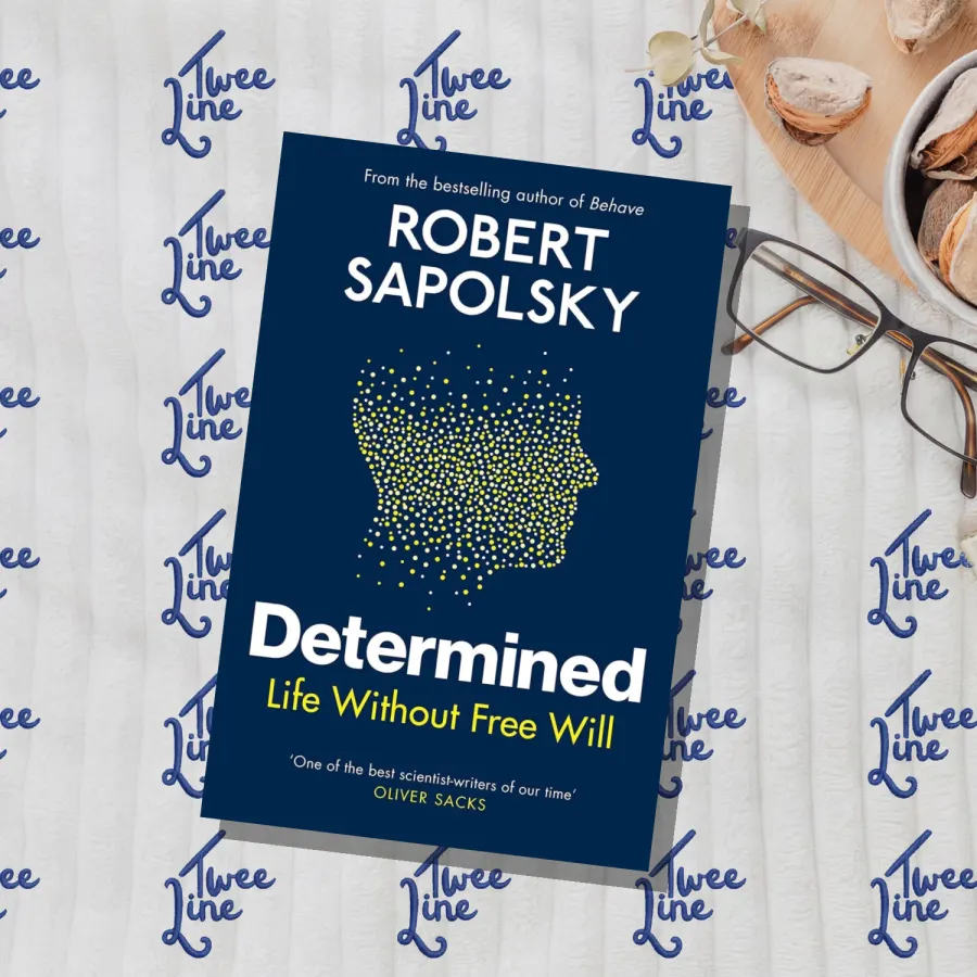Determined: Life Without Free Will by Robert M. Sapolsky, front cover