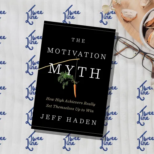 The Motivation Myth: How High Achievers Really Set Themselves Up to Win