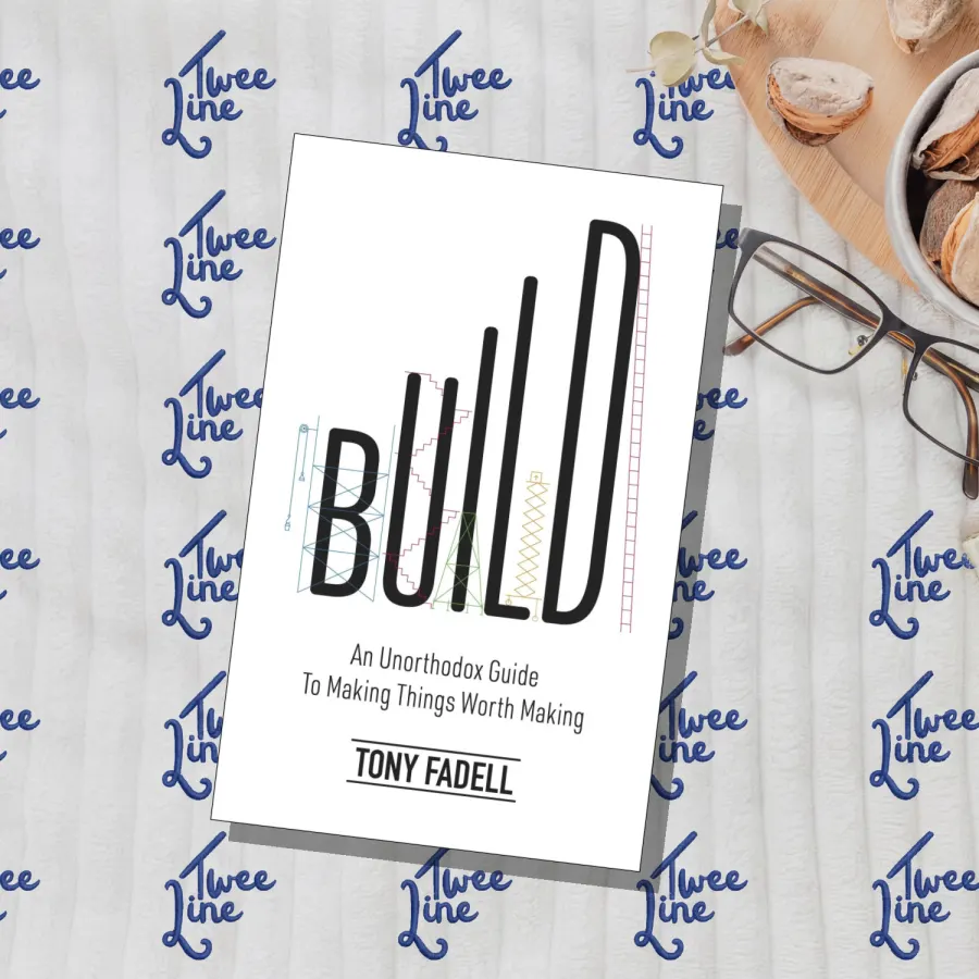 Build: An Unorthodox Guide to Making Things Worth Making by Tony Fadell, front cover