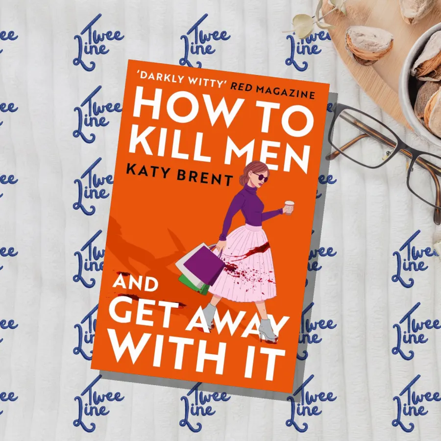How to Kill Men and Get Away With It by Katy Brent, front cover