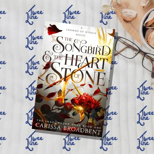 The Songbird and the Heart of Stone
