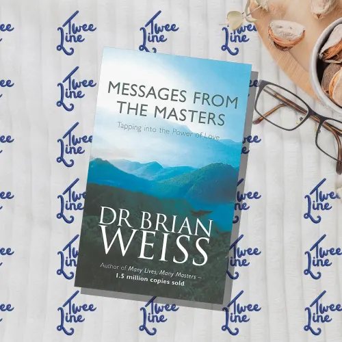 Messages from the Masters: Tapping into the Power of Love