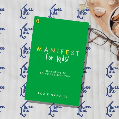 Manifest for Kids: Four Steps To Being The Best You