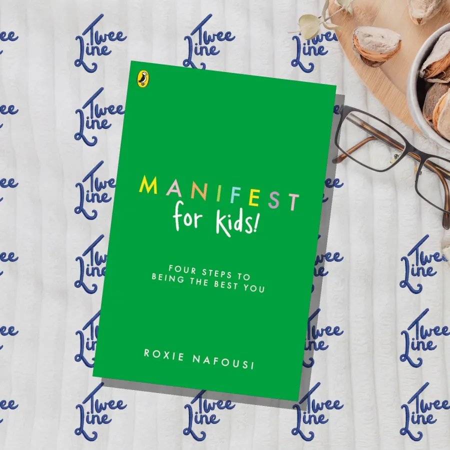 Manifest for Kids: Four Steps To Being The Best You by Roxie Nafousi, front cover