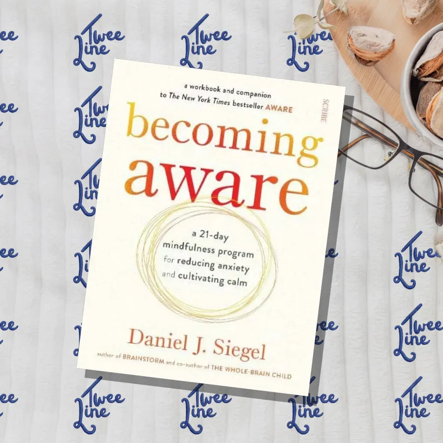 Becoming Aware : a 21-day mindfulness program for reducing anxiety and cultivating calm by Daniel J. Siegel, front cover