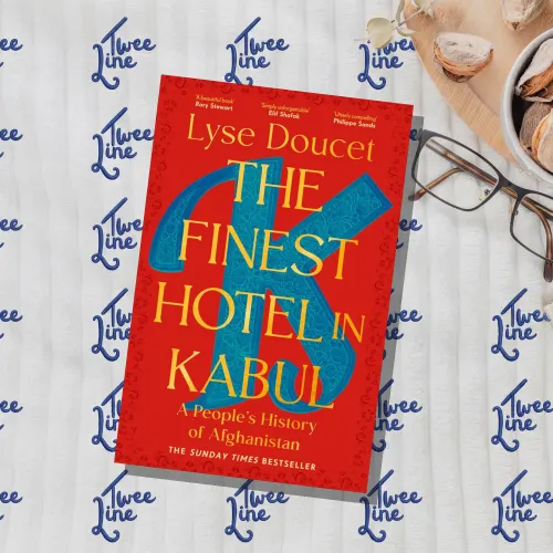 The Finest Hotel in Kabul: A People's History of Afghanistan