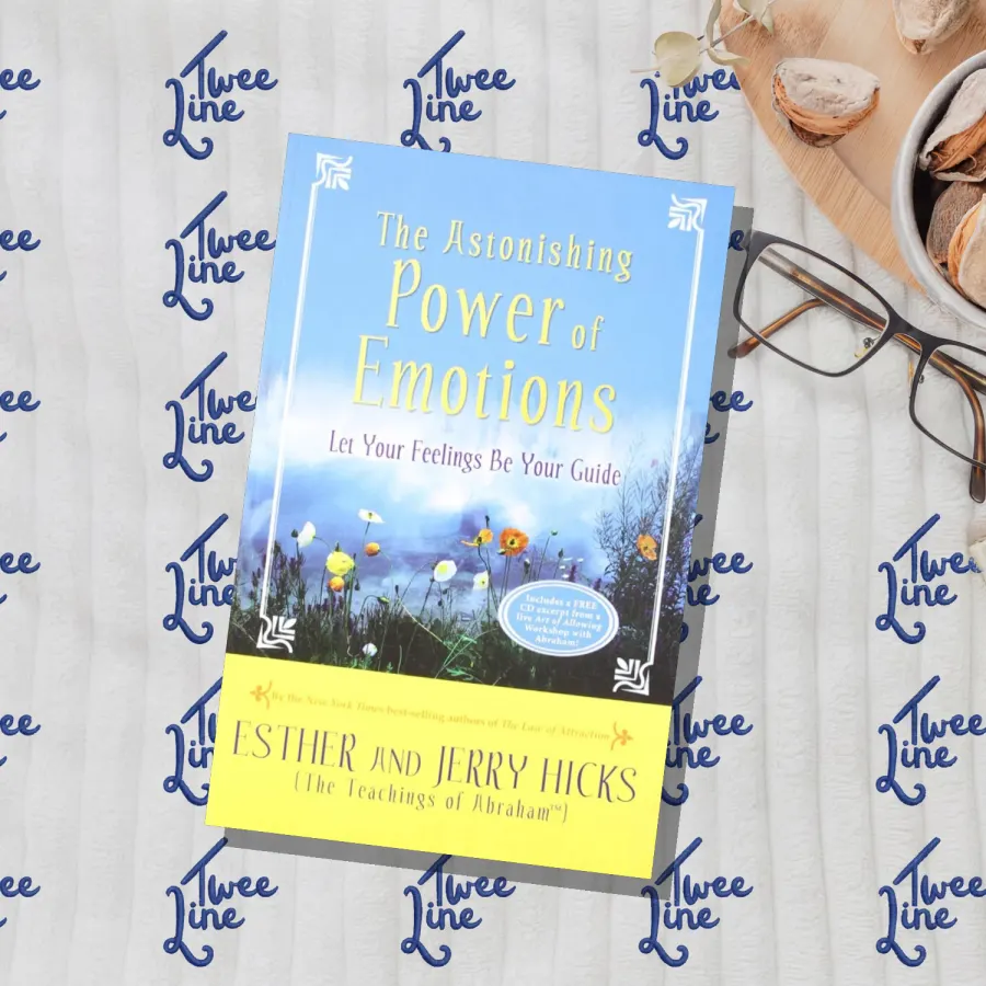 The Astonishing Power of Emotions: Let Your Feelings be Your Guide by Esther Hicks, front cover