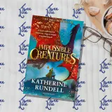 Impossible Creatures by Katherine Rundell, front cover