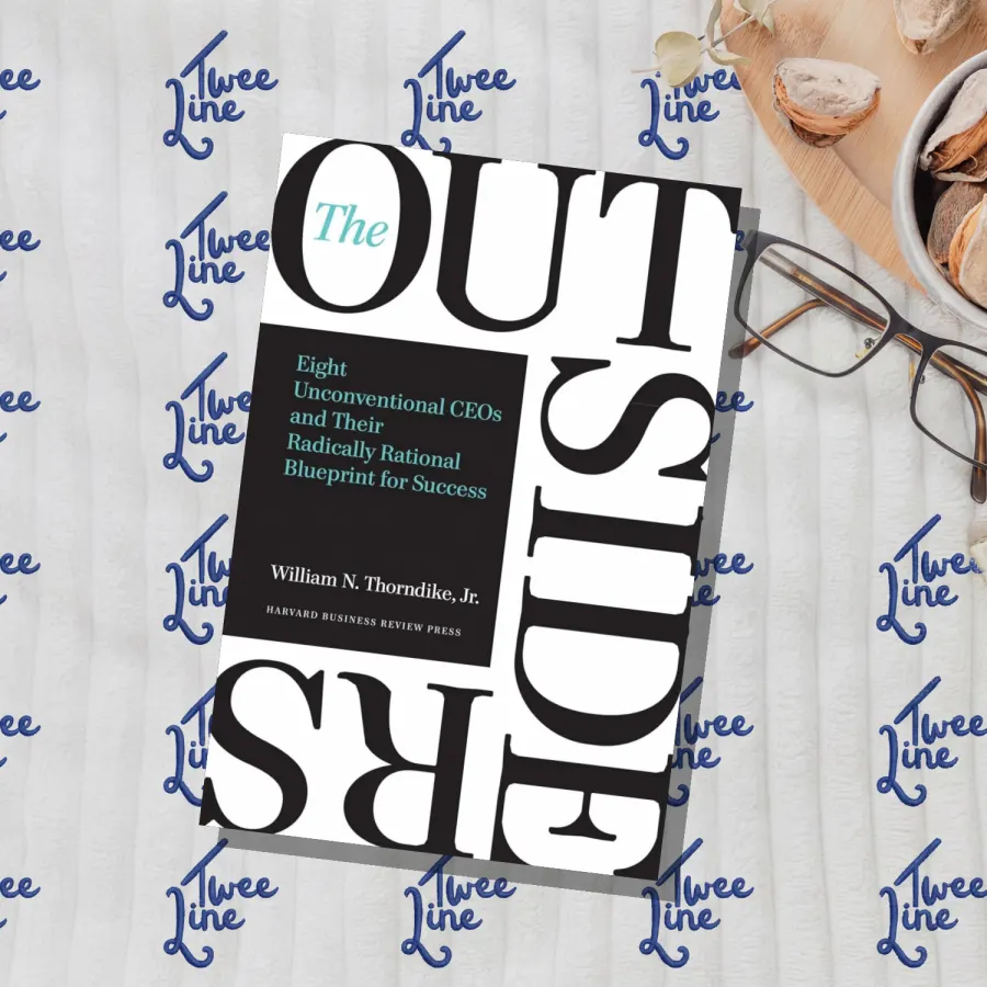 The Outsiders : Eight Unconventional CEOs And Their Radically Rational Blueprint For Success by William N. Thorndike, front cover